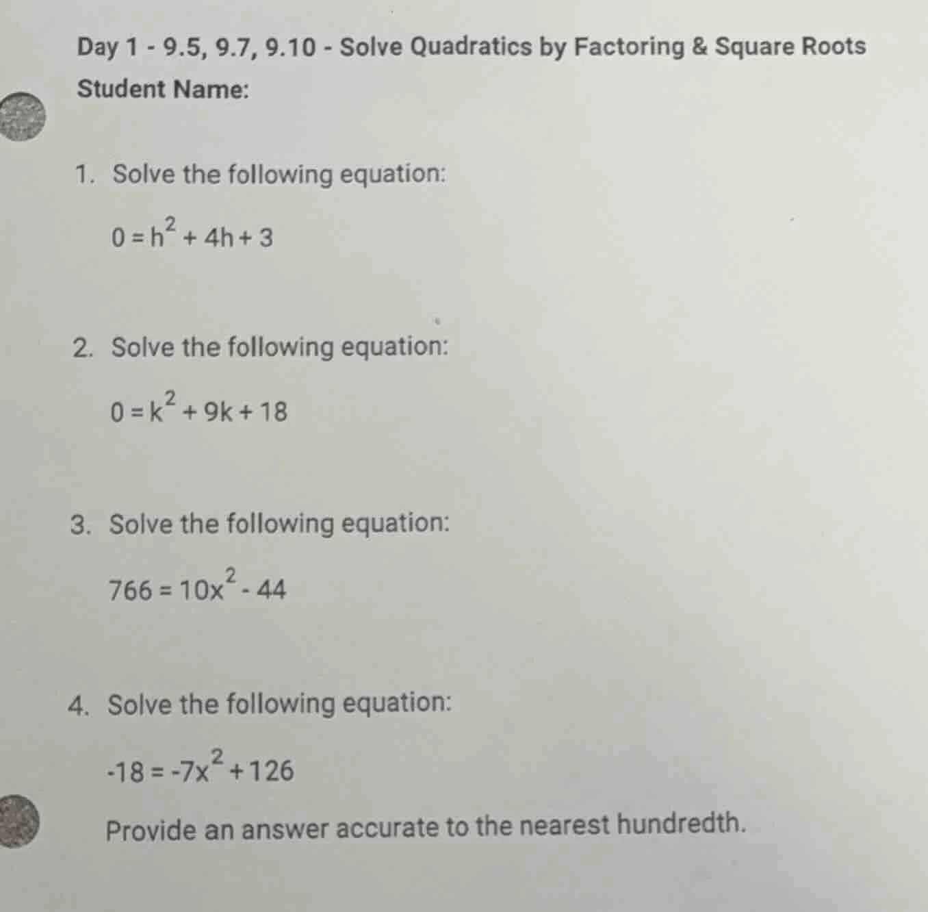 day 1 - 9.5, 9.7, 9.10 - solve quadratics by factoring & square roots s…
