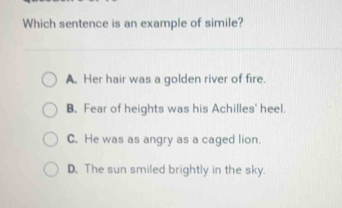 which sentence is an example of simile? a. her hair was a golden river …
