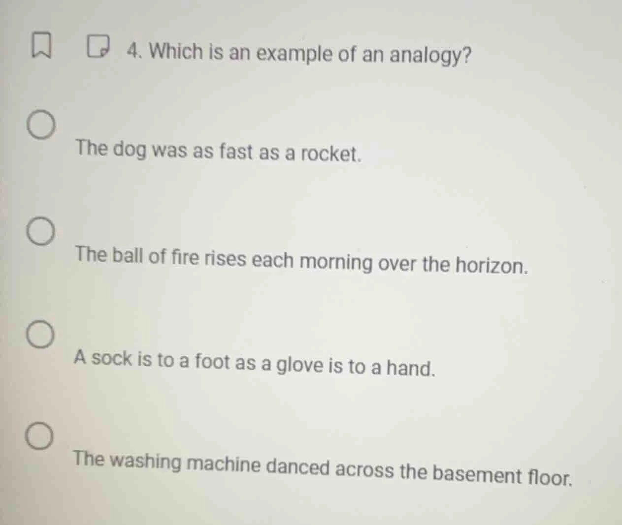 4. which is an example of an analogy? the dog was as fast as a rocket. …