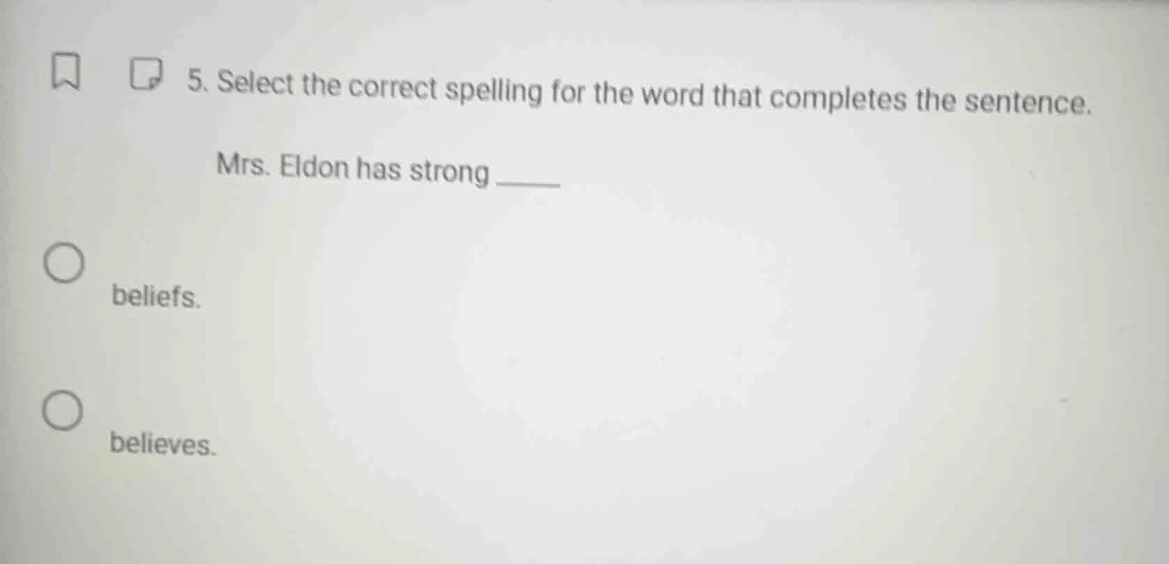 5. select the correct spelling for the word that completes the sentence…