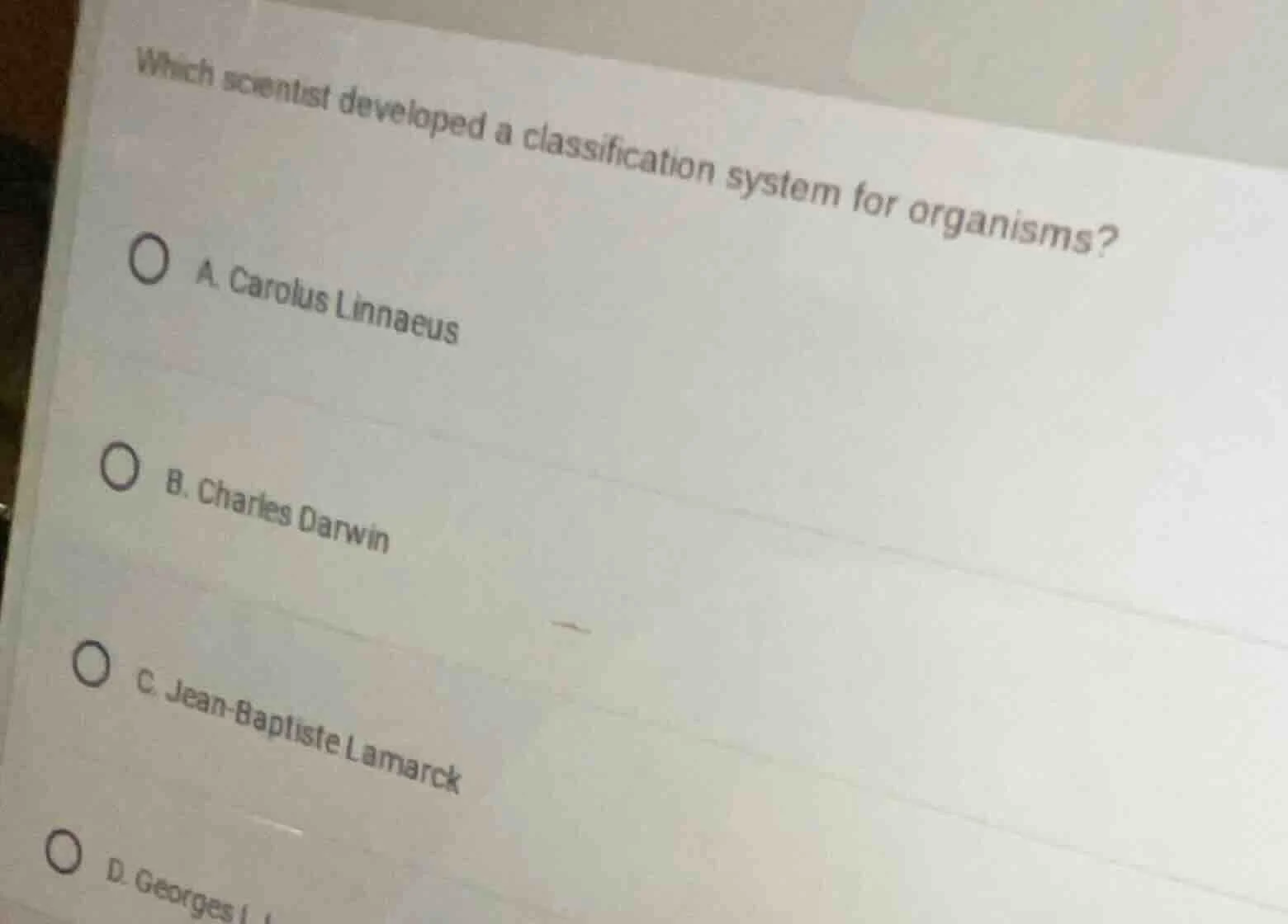 which scientist developed a classification system for organisms? a. car…