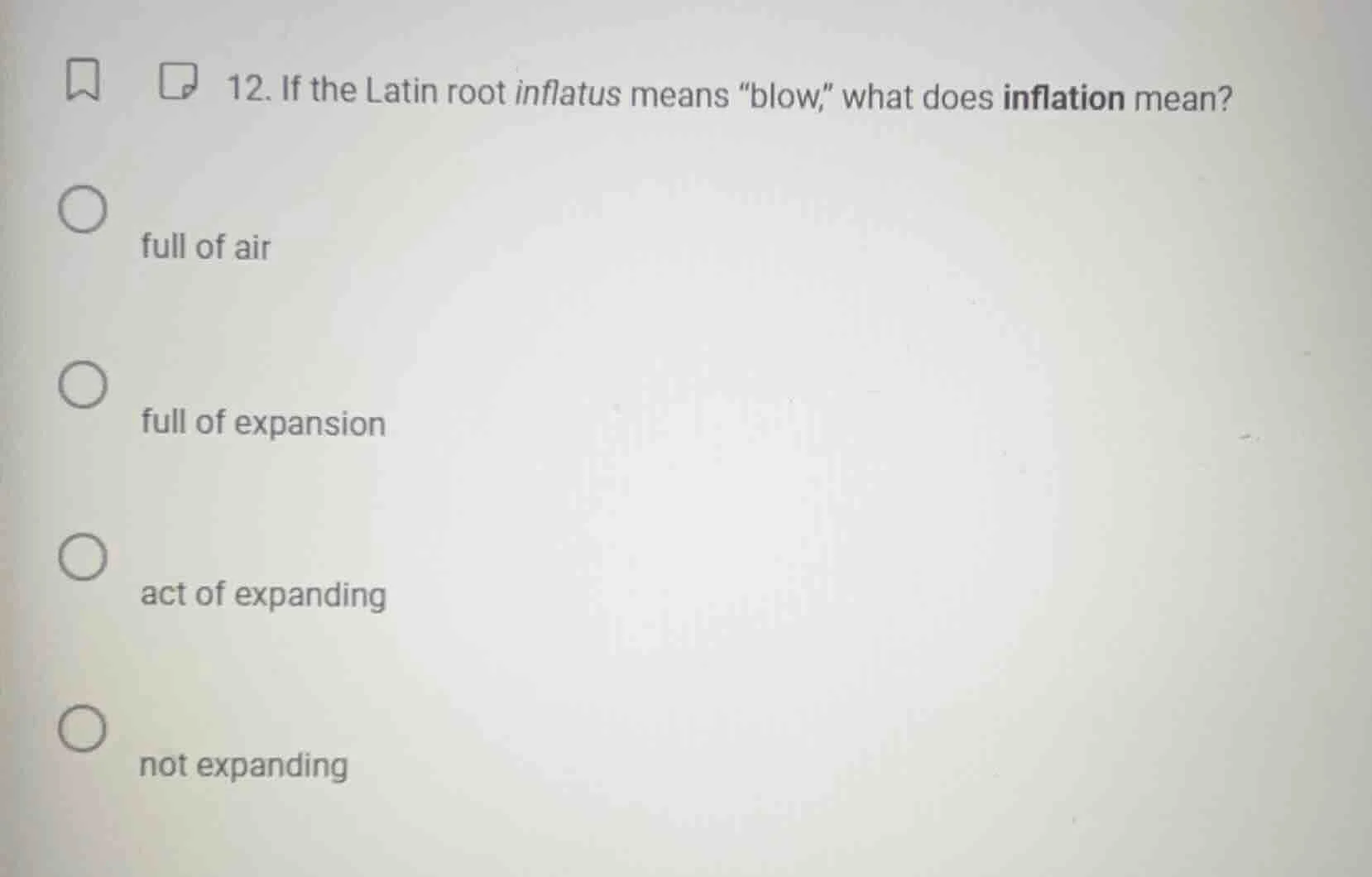 12. if the latin root inflatus means \blow,\ what does inflation mean? …