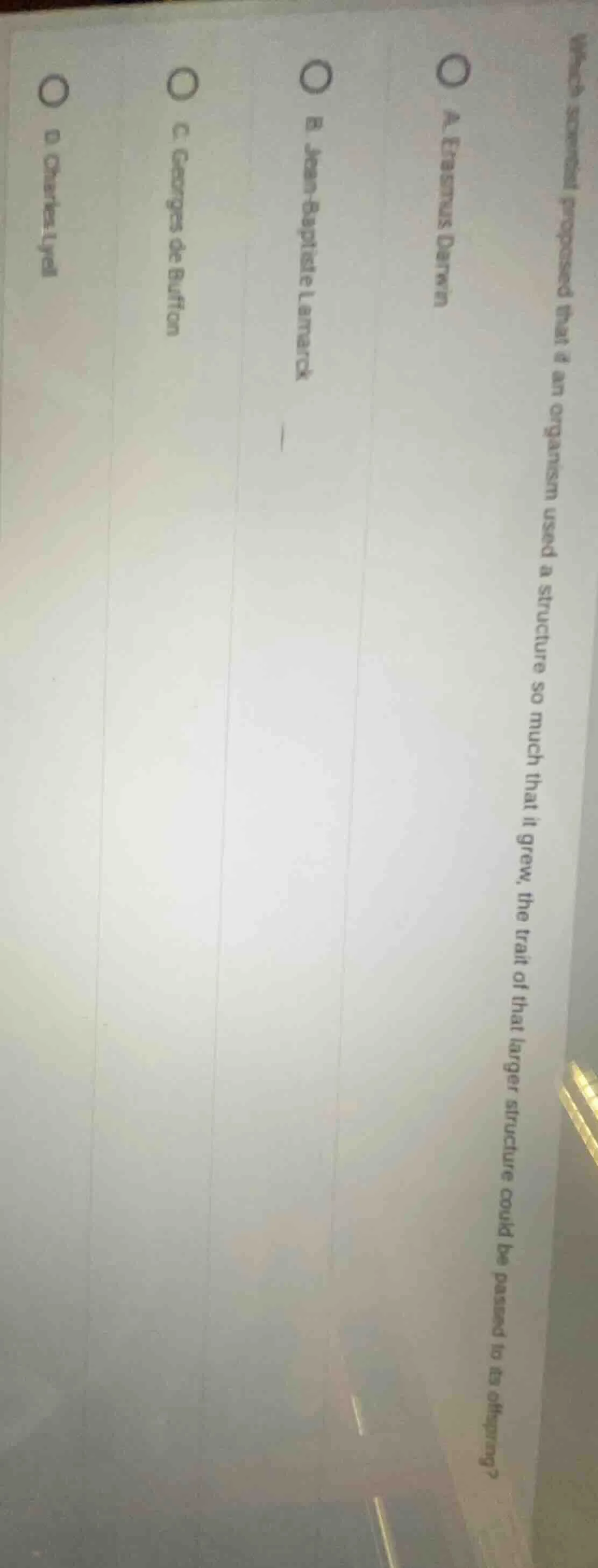 which scientist proposed that an organism used a structure so much that…