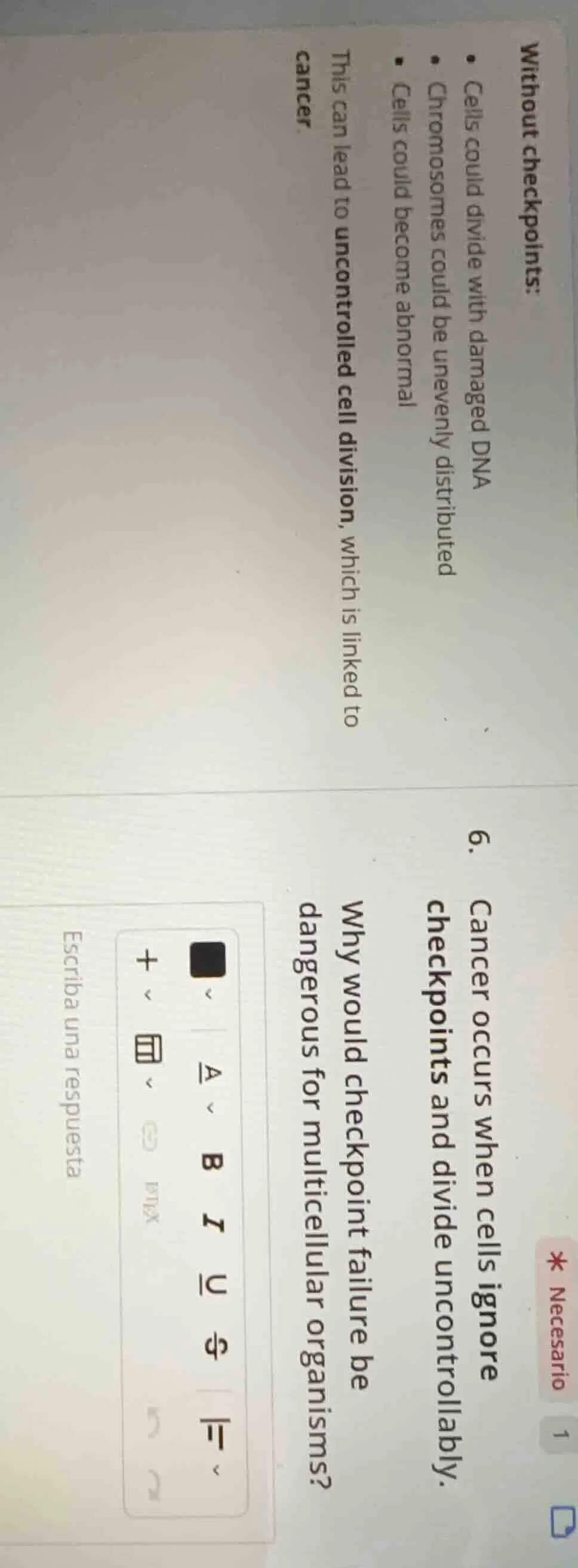 without checkpoints: - cells could divide with damaged dna - chromosome…