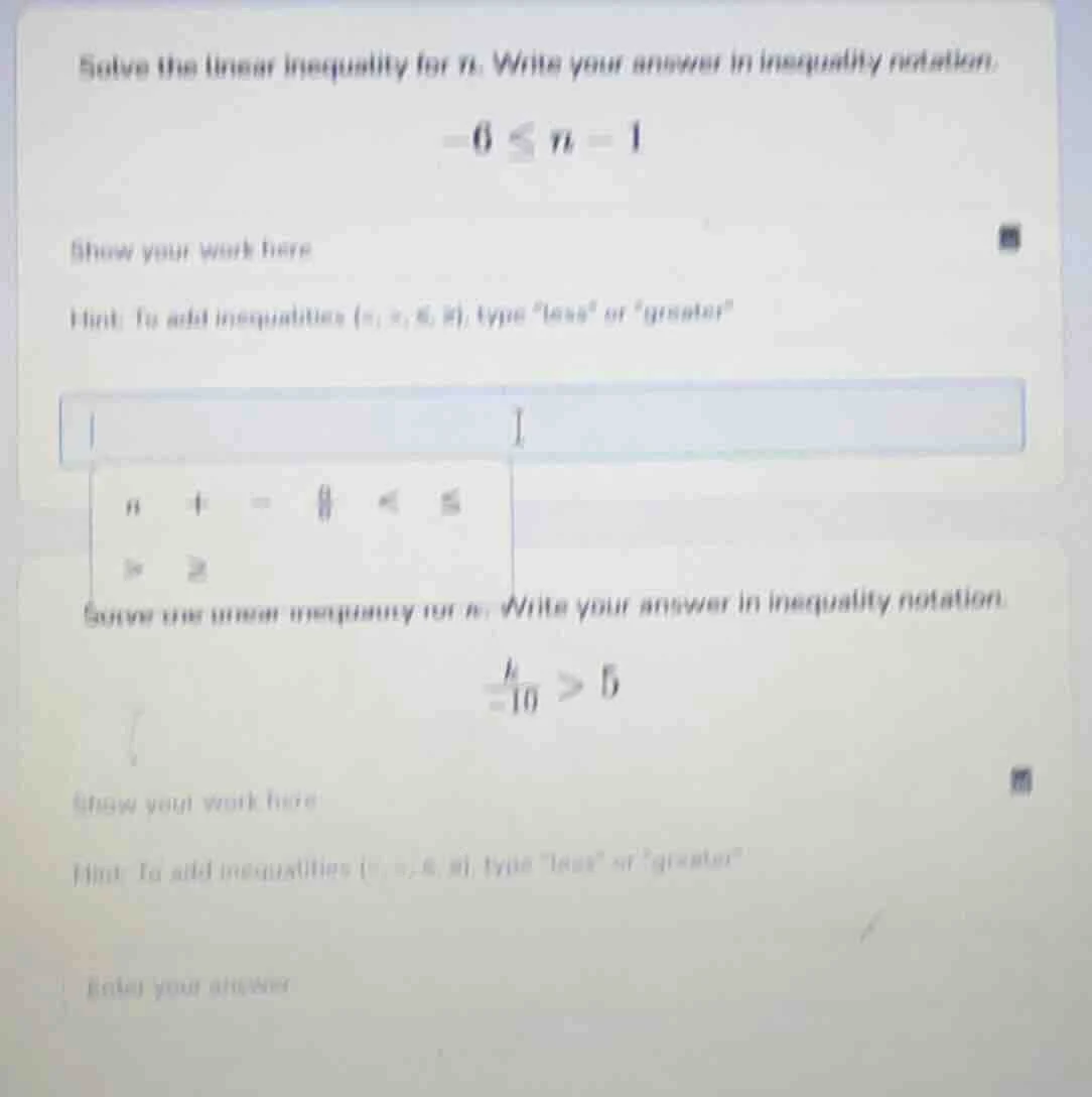 solve the linear inequality for n. write your answer in inequality nota…