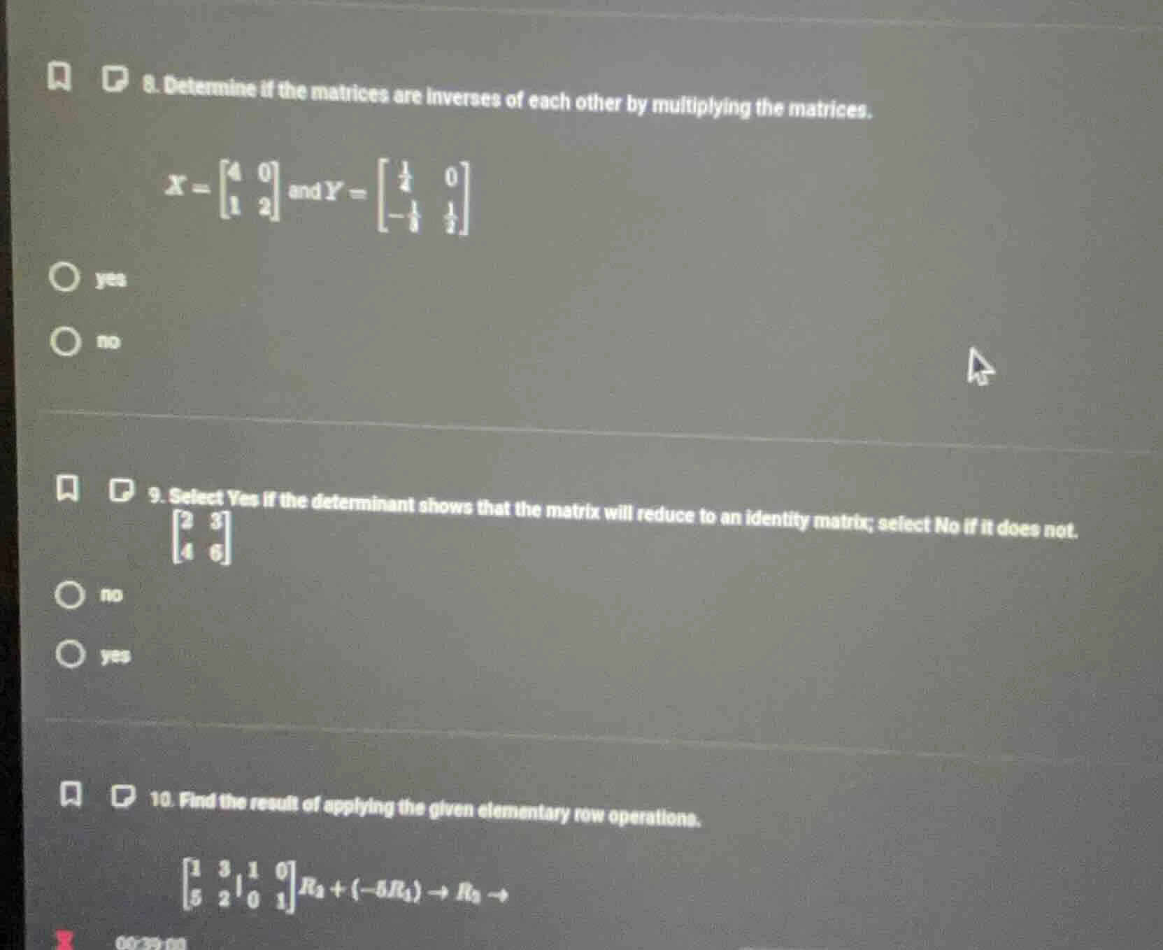 8. determine if the matrices are inverses of each other by multiplying …