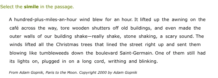 select the simile in the passage. a hundred-plus-miles-an-hour wind ble…