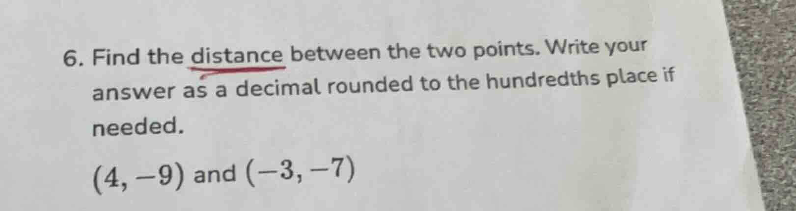 6. find the distance between the two points. write your answer as a dec…