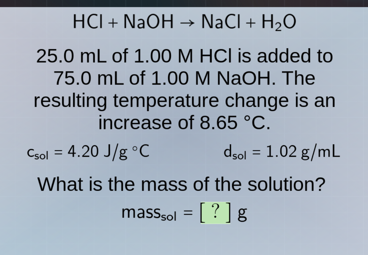 hcl + naoh → nacl + h₂o 25.0 ml of 1.00 m hcl is added to 75.0 ml of 1.…