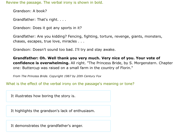 review the passage. the verbal irony is shown in bold. grandson: a book…
