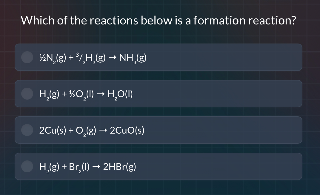 which of the reactions below is a formation reaction? ½n₂(g) + ³⁄₂h₂(g)…