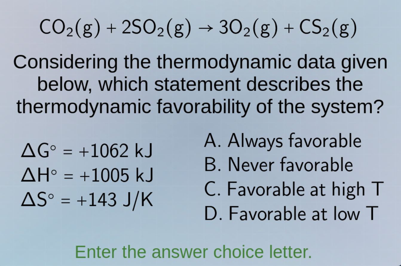 co₂(g) + 2so₂(g) → 3o₂(g) + cs₂(g) considering the thermodynamic data g…