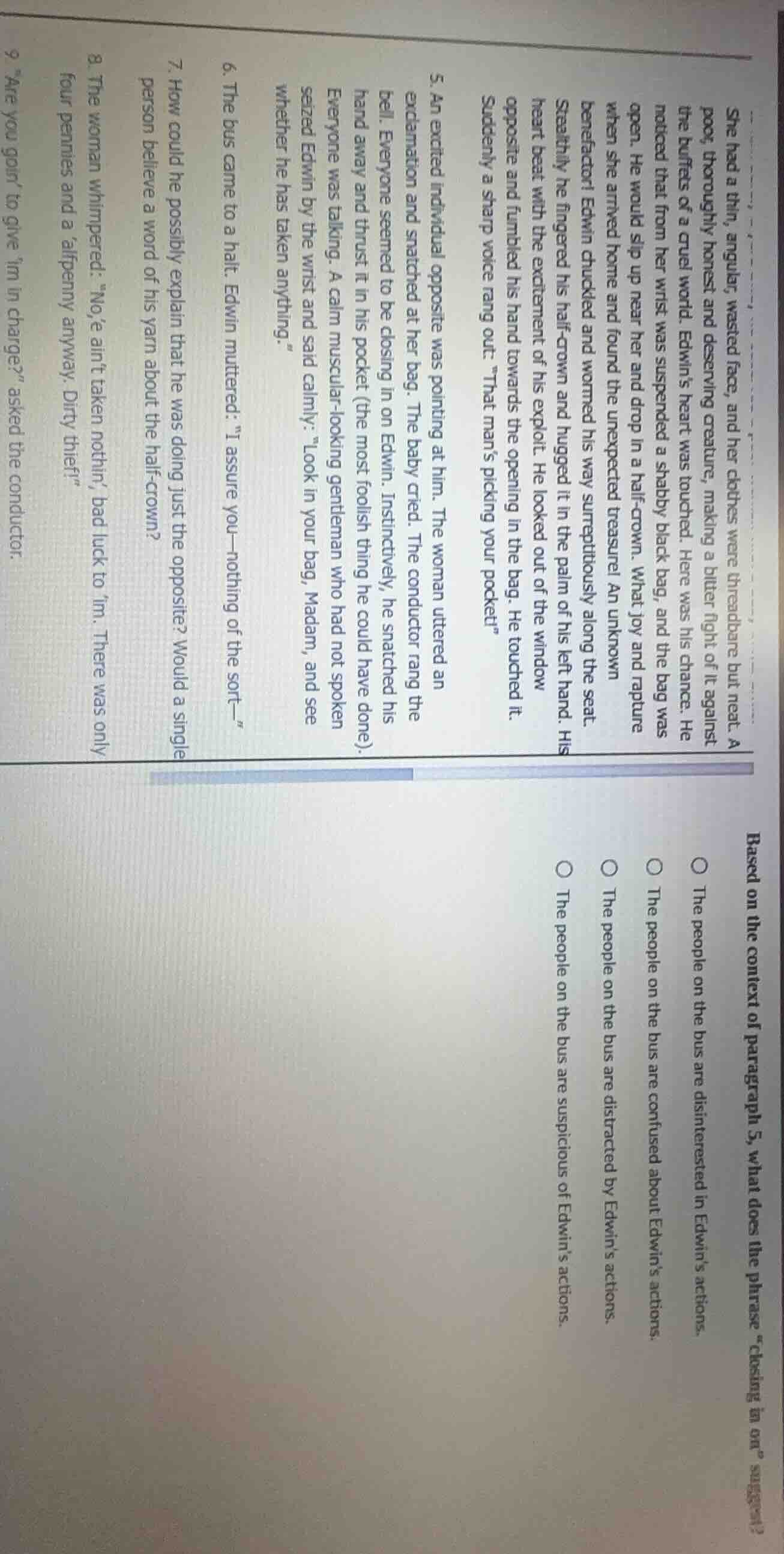 based on the context of paragraph 5, what does the phrase \closing in o…