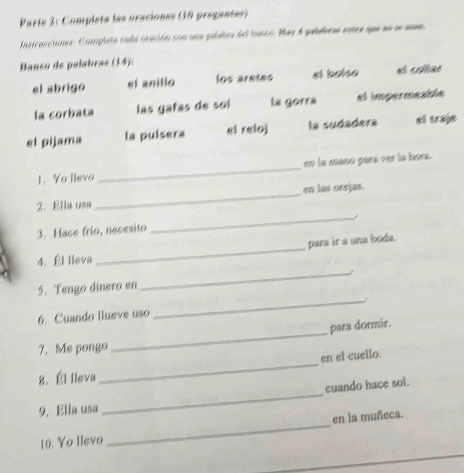 parte 2: completa las oraciones (10 preguntas) instrucciones: completa …