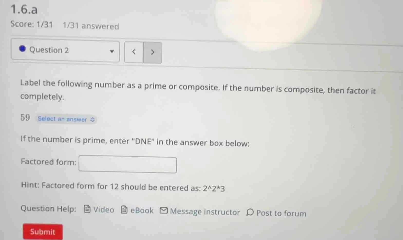 1.6.a score: 1/31 1/31 answered question 2 label the following number a…