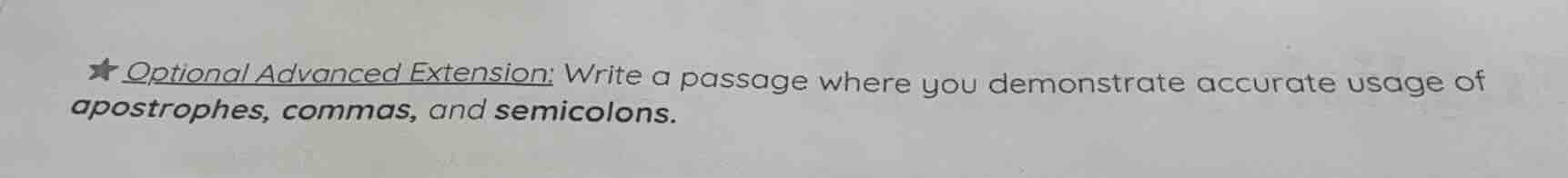 optional advanced extension: write a passage where you demonstrate accu…