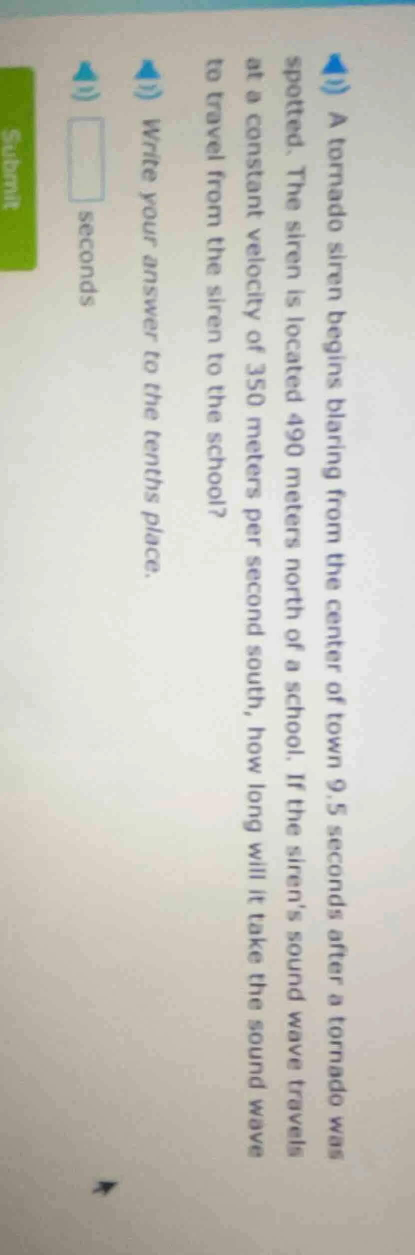 a tornado siren begins blaring from the center of town 9.5 seconds afte…