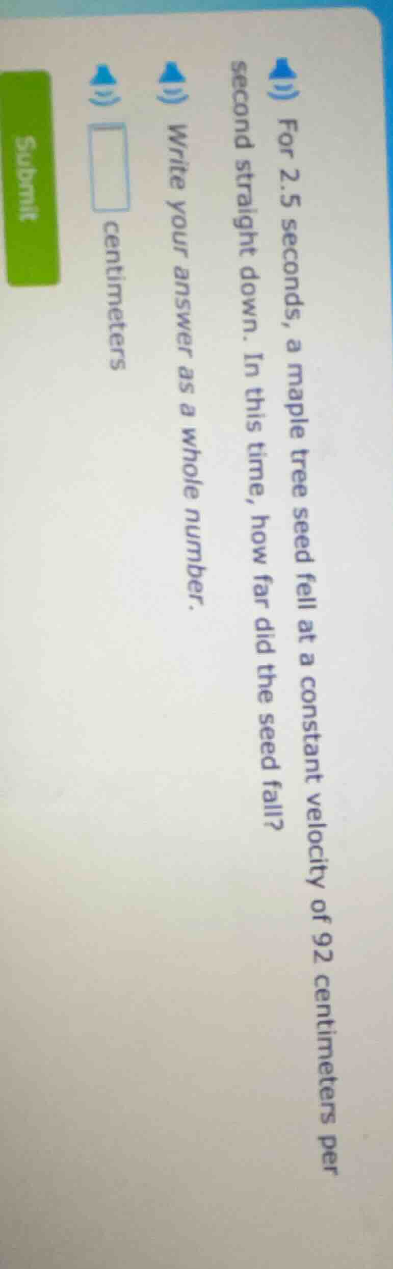 for 2.5 seconds, a maple tree seed fell at a constant velocity of 92 ce…