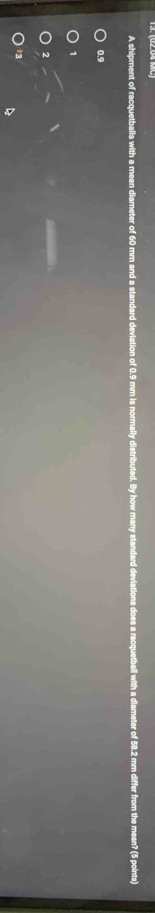 13. (2.04 mc) a shipment of racquetballs with a mean diameter of 60 mm …