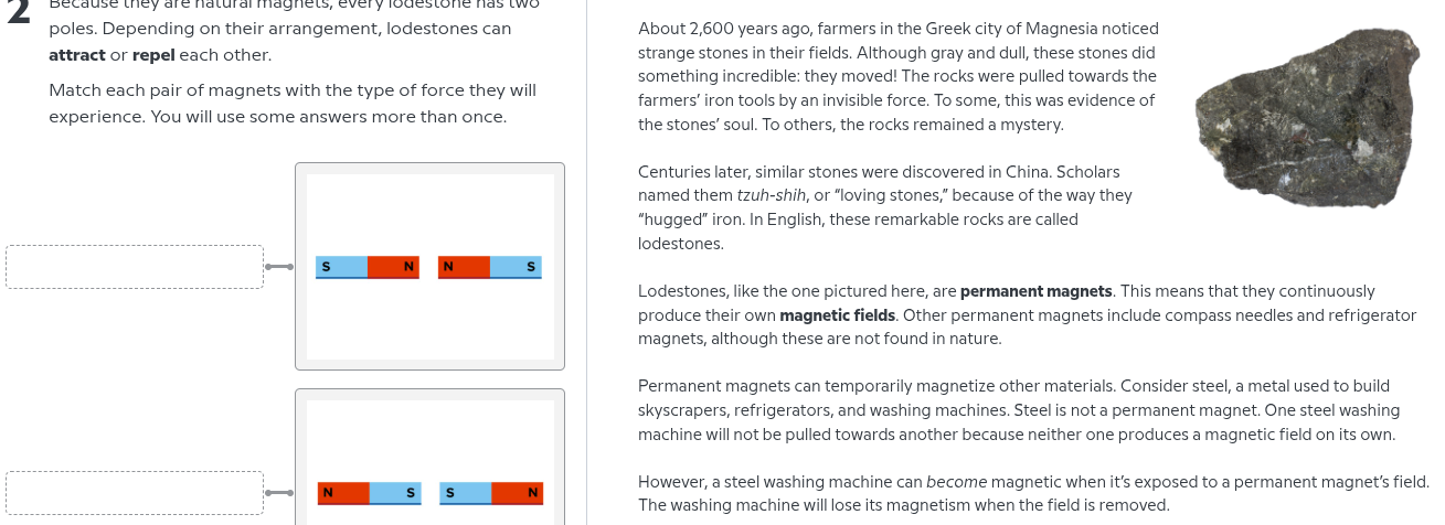 because they are natural magnets, every lodestone has two poles. depend…
