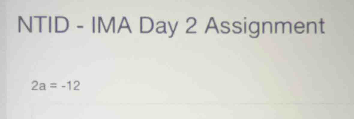 ntid - ima day 2 assignment 2a = -12