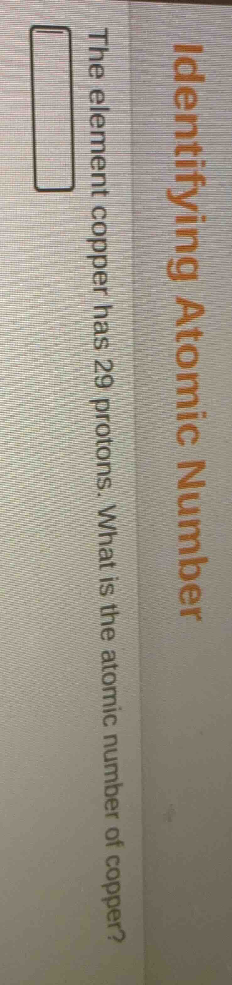 identifying atomic number the element copper has 29 protons. what is th…