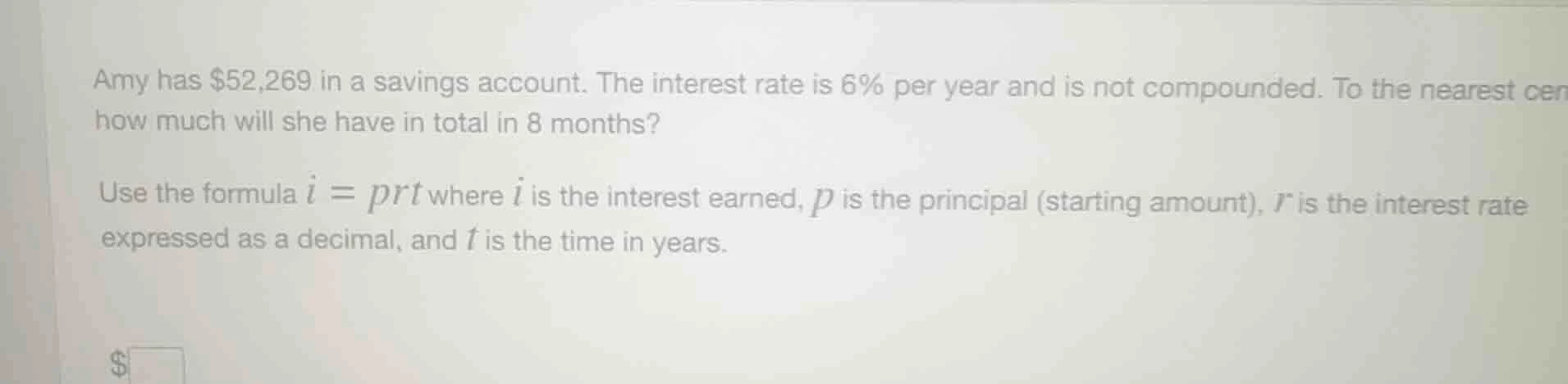 amy has $52,269 in a savings account. the interest rate is 6% per year …