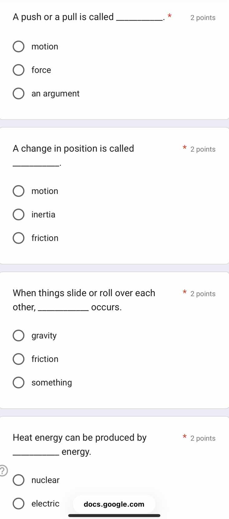 a push or a pull is called _______. * 2 points ○ motion ○ force ○ an ar…