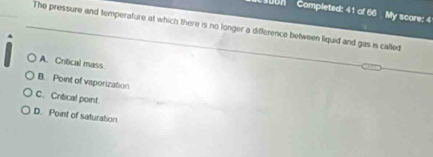 the pressure and temperature at which there is no longer a difference b…