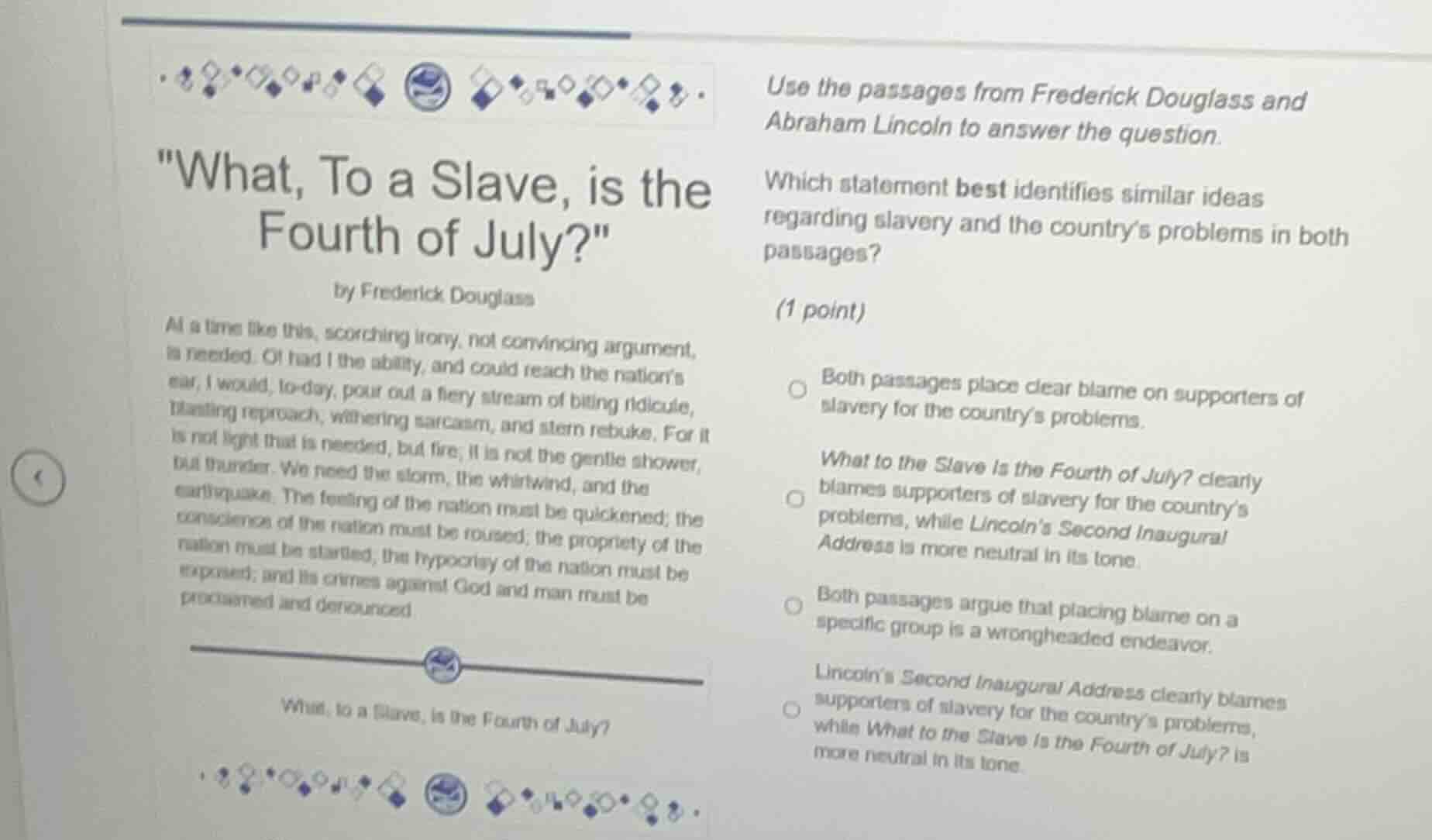 use the passages from frederick douglass and abraham lincoln to answer …