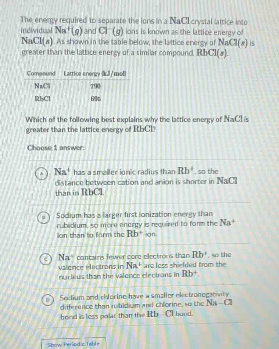 the energy required to separate the ions in a nacl crystal lattice into…