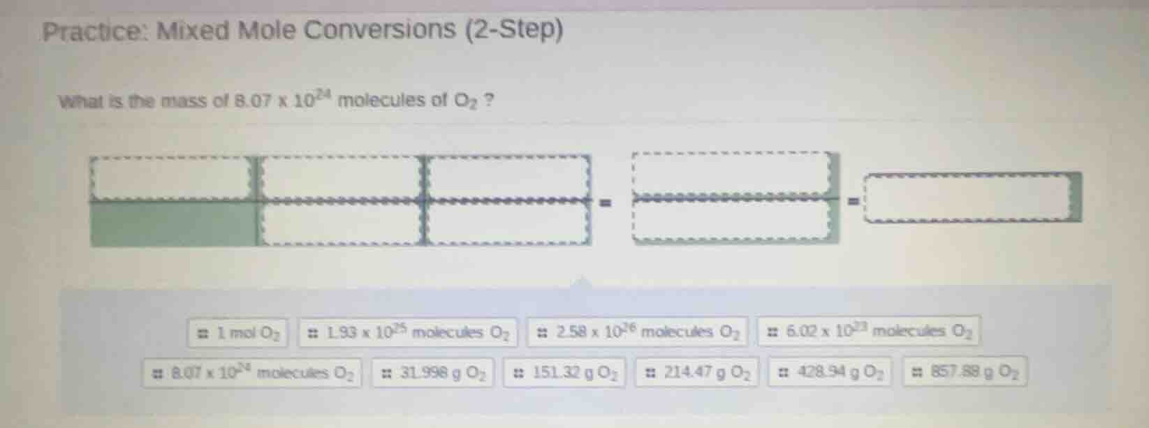 practice: mixed mole conversions (2-step) what is the mass of 8.07 x 10…
