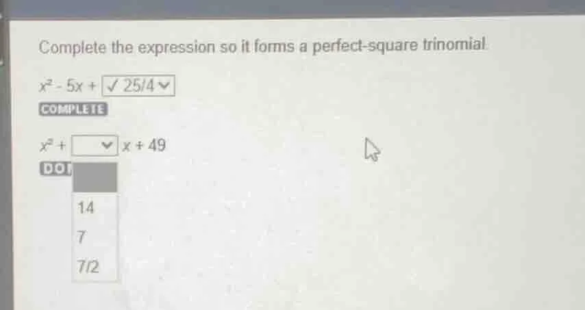 complete the expression so it forms a perfect - square trinomial. x² - …