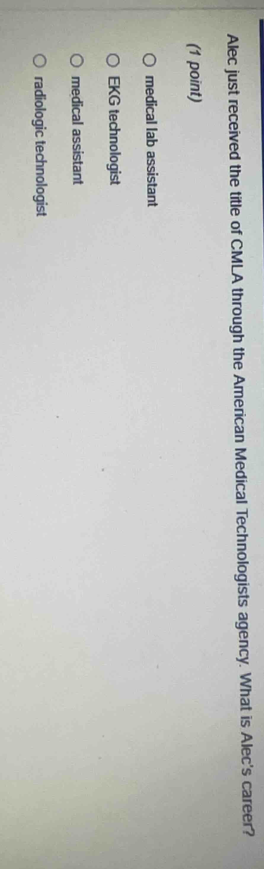 alec just received the title of cmla through the american medical techn…