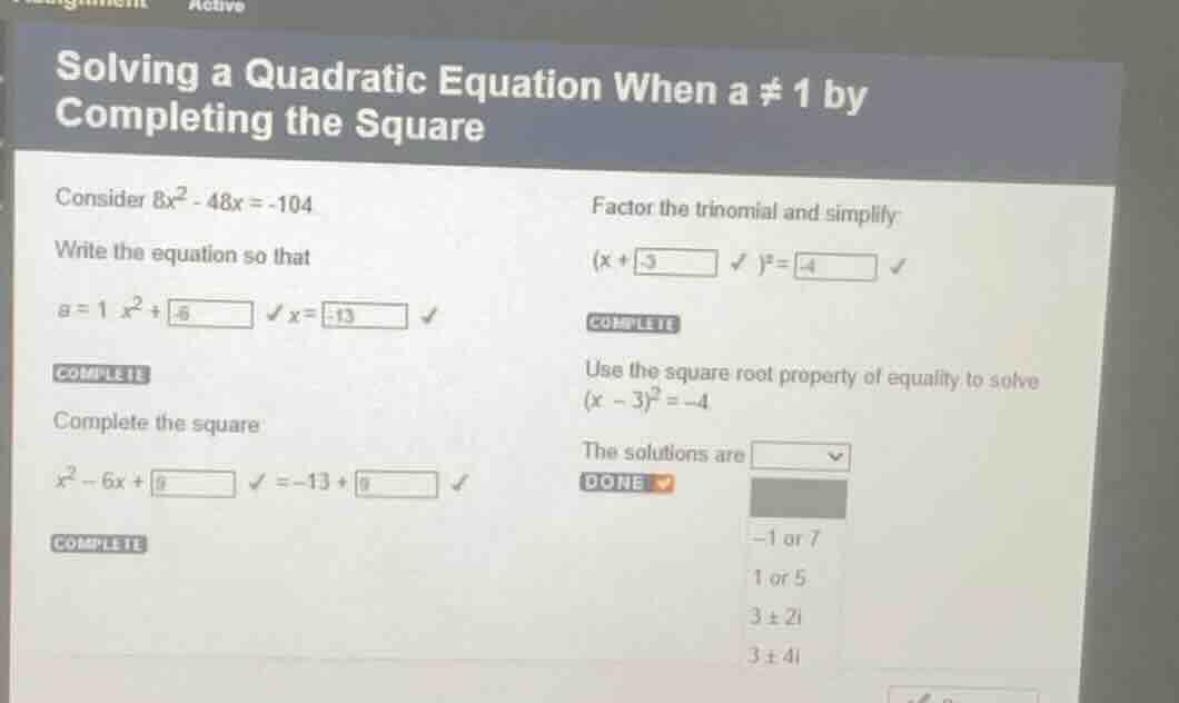 solving a quadratic equation when a ≠ 1 by completing the square consid…