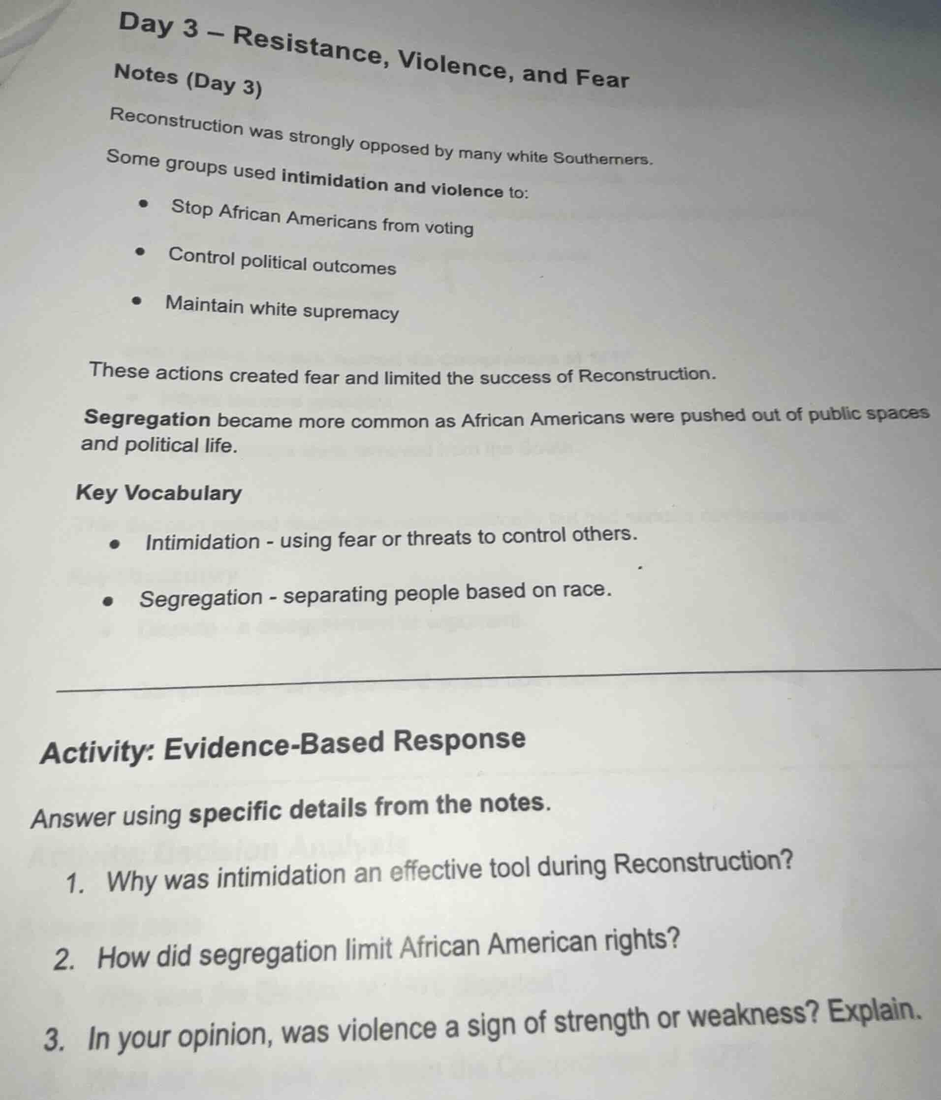 day 3 – resistance, violence, and fear notes (day 3) reconstruction was…