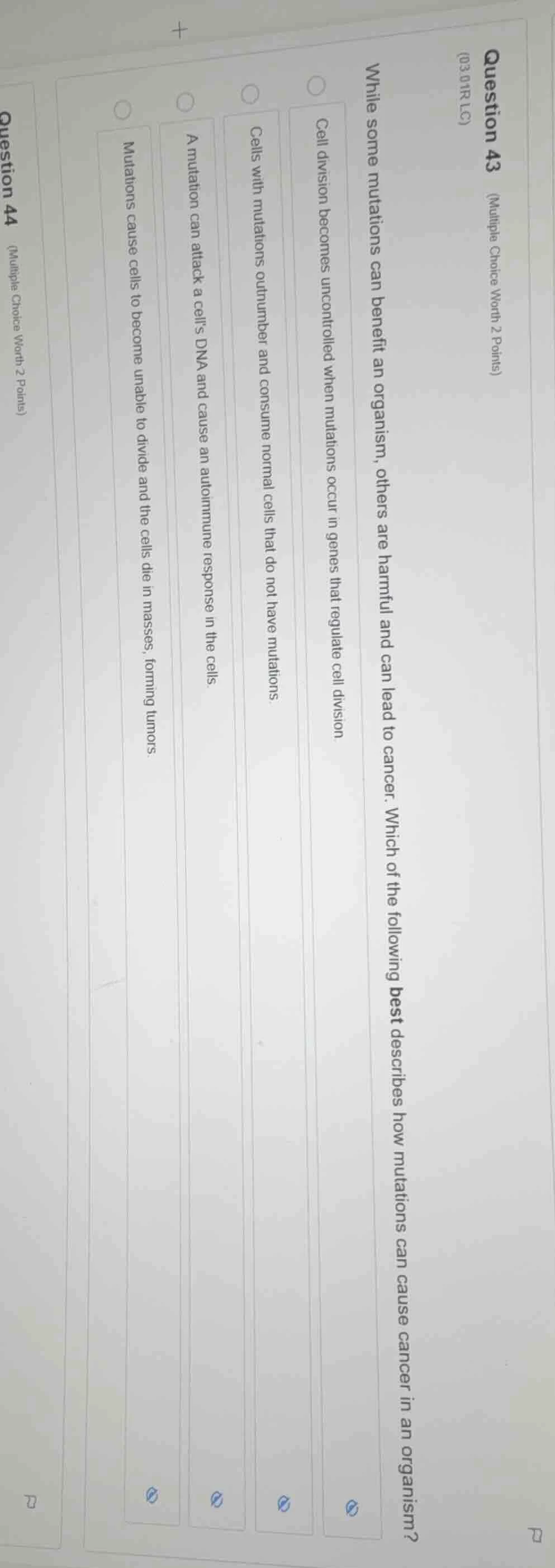 question 43 (multiple choice worth 2 points) (03.04rlc) while some muta…