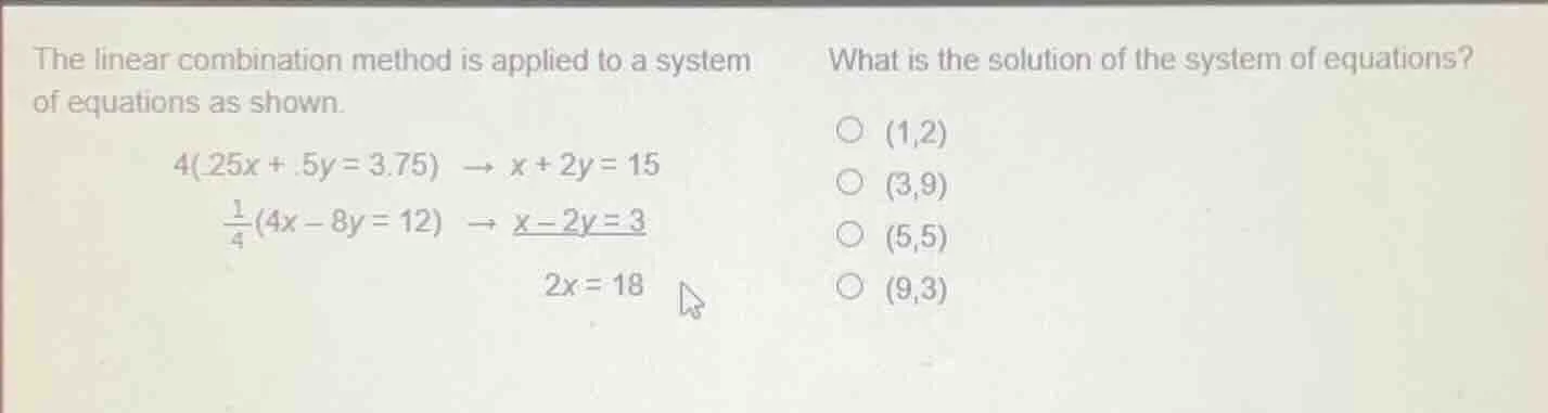 the linear combination method is applied to a system of equations as sh…