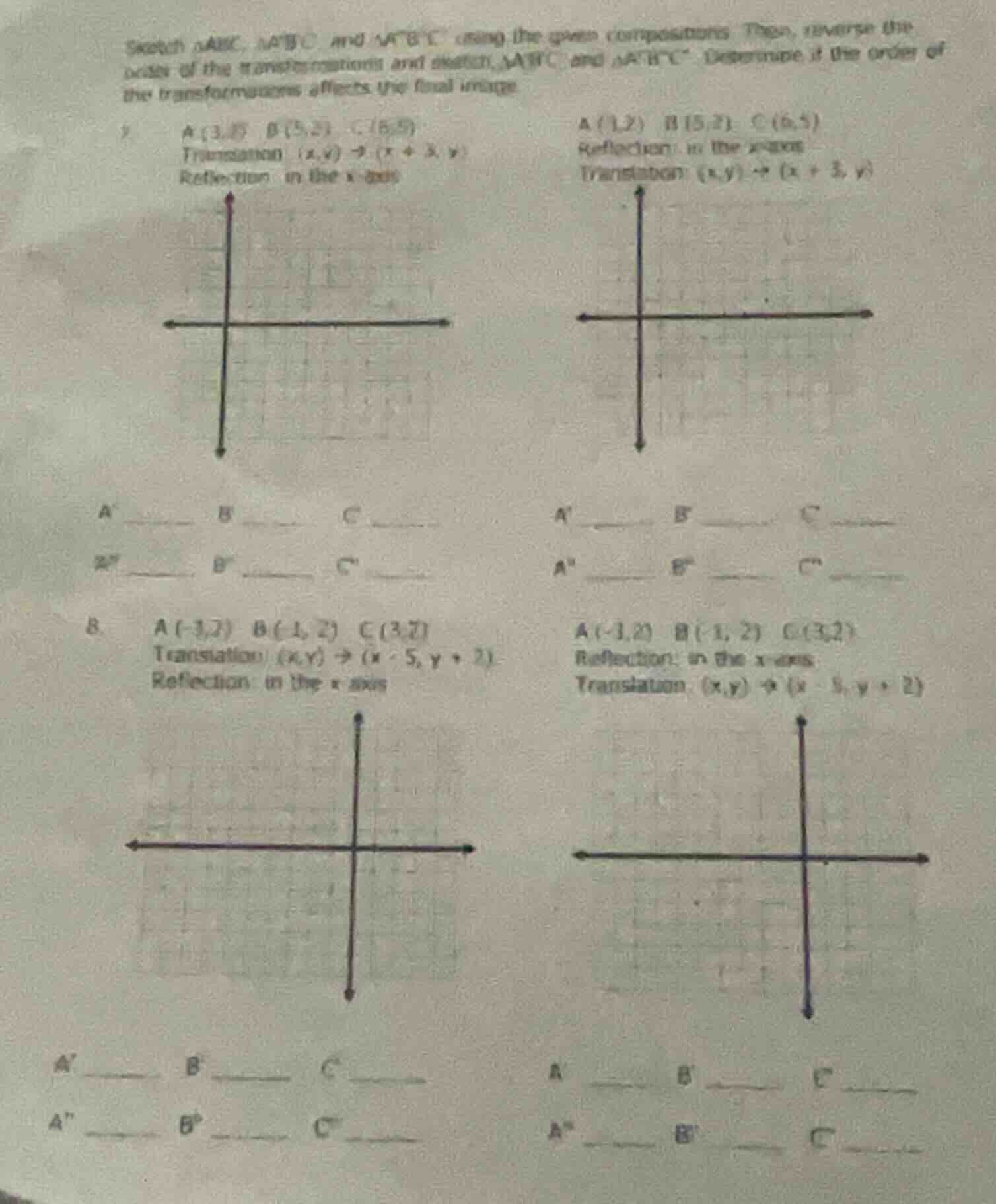 sketch △abc, △abc and △abc using the given compositions. then, reverse …