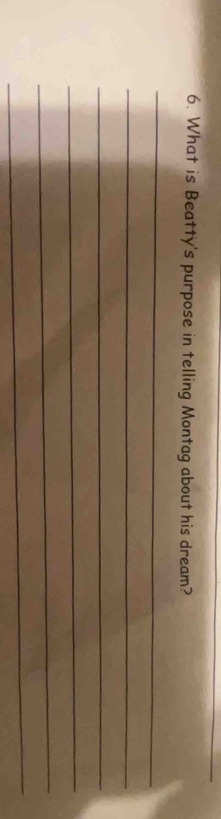 6. what is beattys purpose in telling montag about his dream?