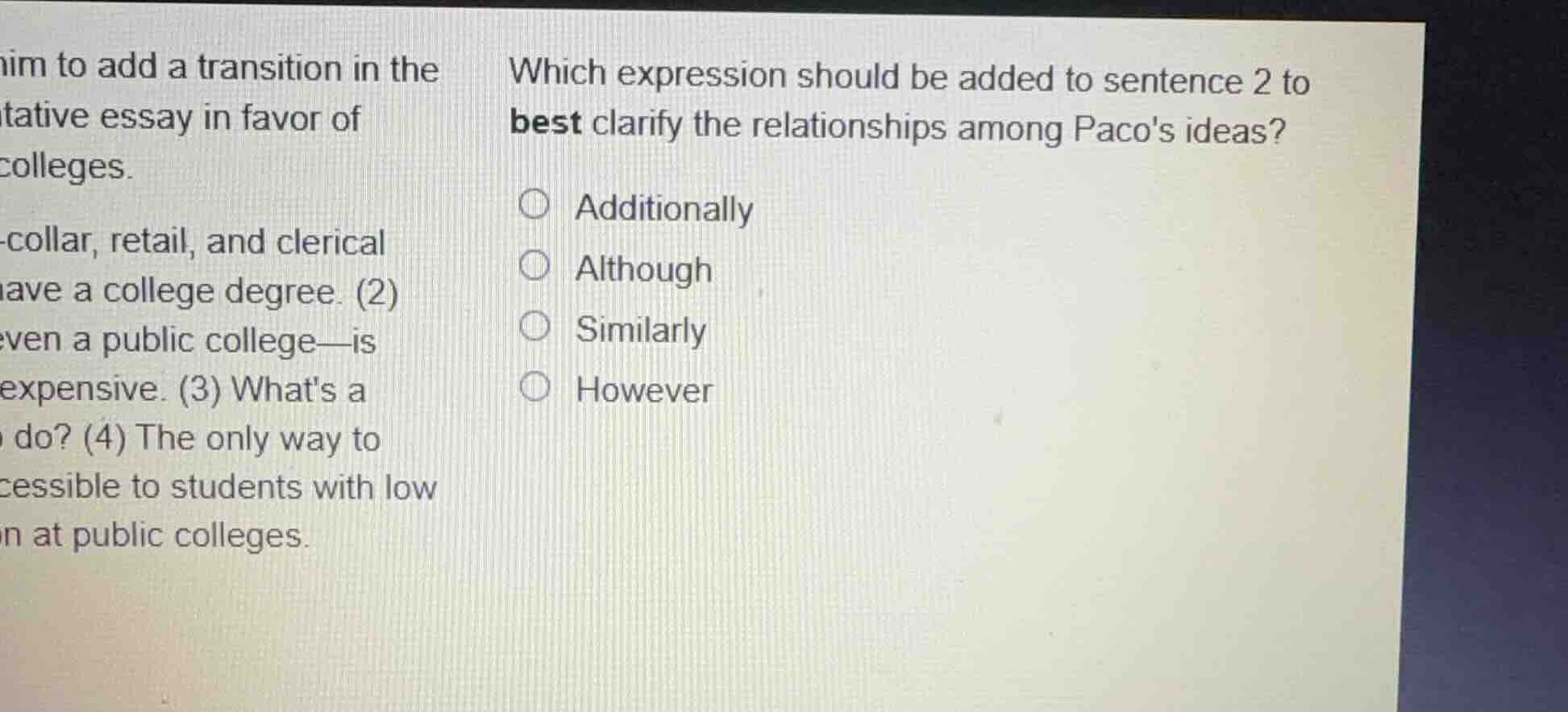 which expression should be added to sentence 2 to best clarify the rela…