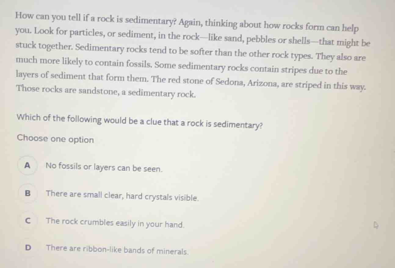 how can you tell if a rock is sedimentary? again, thinking about how ro…