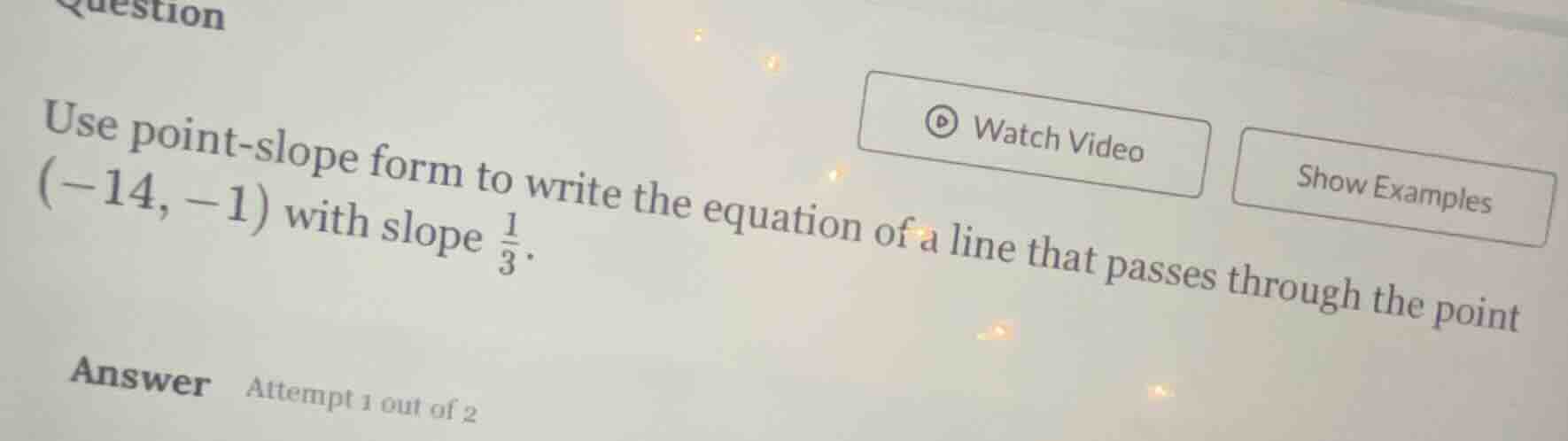 question use point - slope form to write the equation of a line that pa…