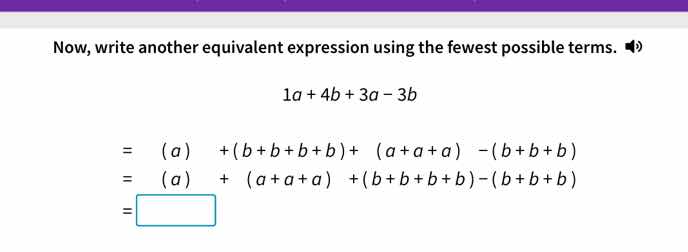 now, write another equivalent expression using the fewest possible term…