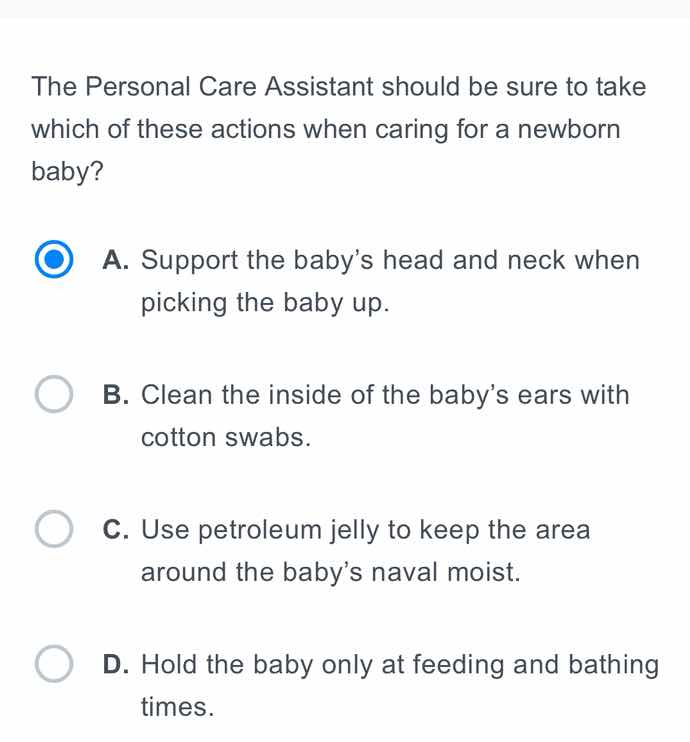the personal care assistant should be sure to take which of these actio…