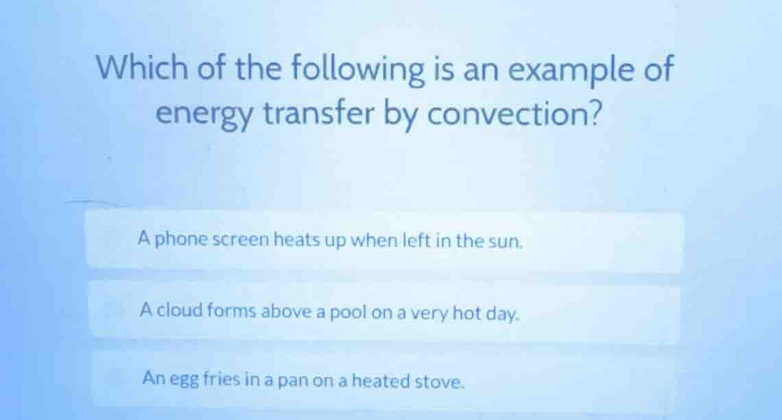 which of the following is an example of energy transfer by convection? …