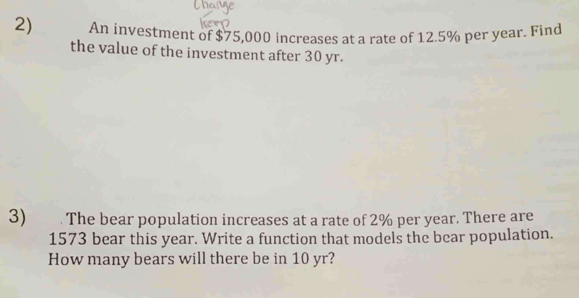 2) an investment of $75,000 increases at a rate of 12.5% per year. find…