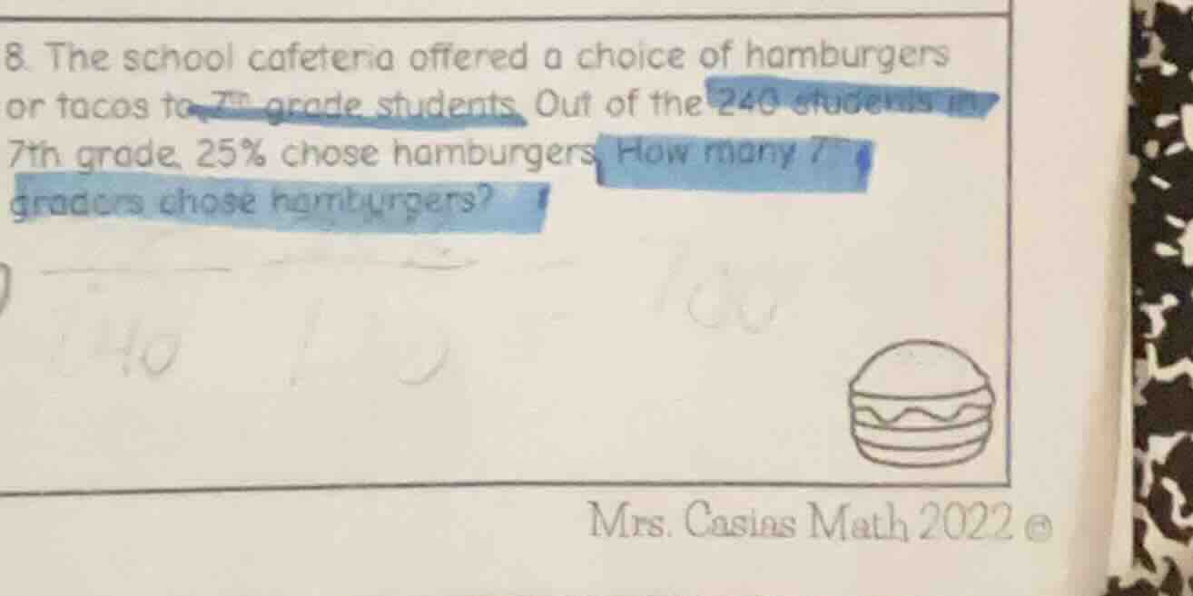 8. the school cafeteria offered a choice of hamburgers or tacos to 7th …