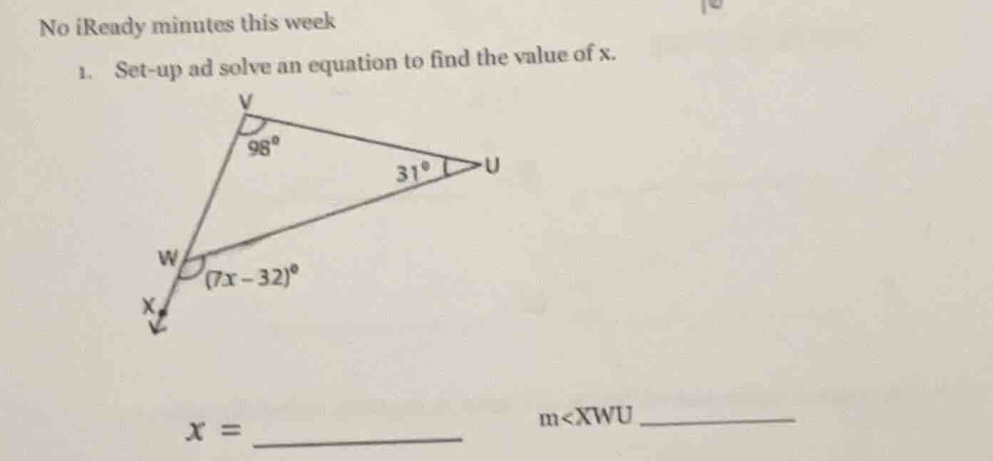 no iready minutes this week 1. set - up and solve an equation to find t…
