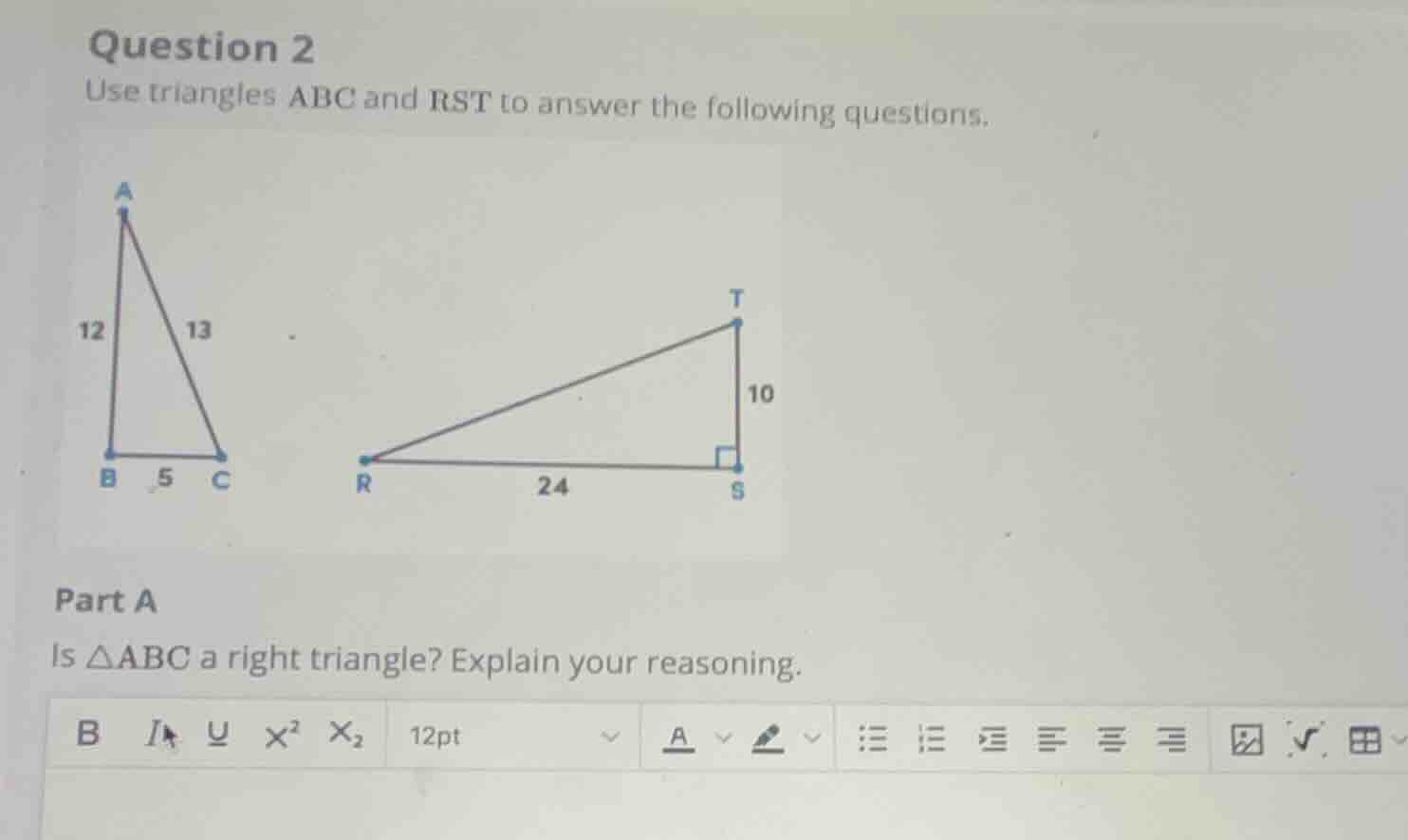 question 2 use triangles abc and rst to answer the following questions.…